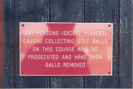 Better Behave Yourself on this Golf Course!